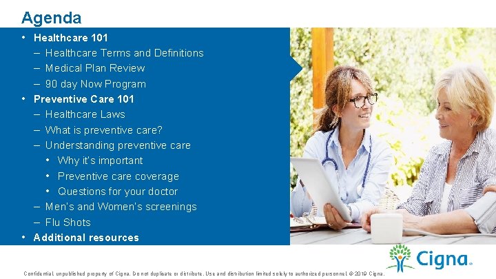 Agenda • Healthcare 101 – Healthcare Terms and Definitions – Medical Plan Review –