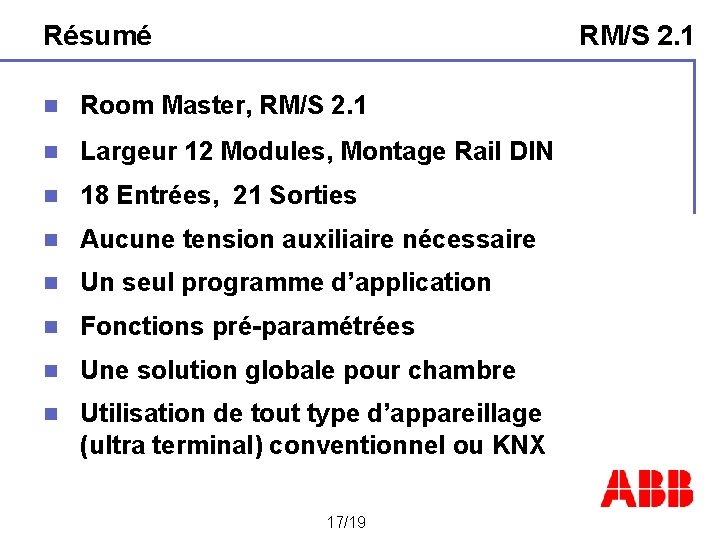 Résumé RM/S 2. 1 n Room Master, RM/S 2. 1 n Largeur 12 Modules,