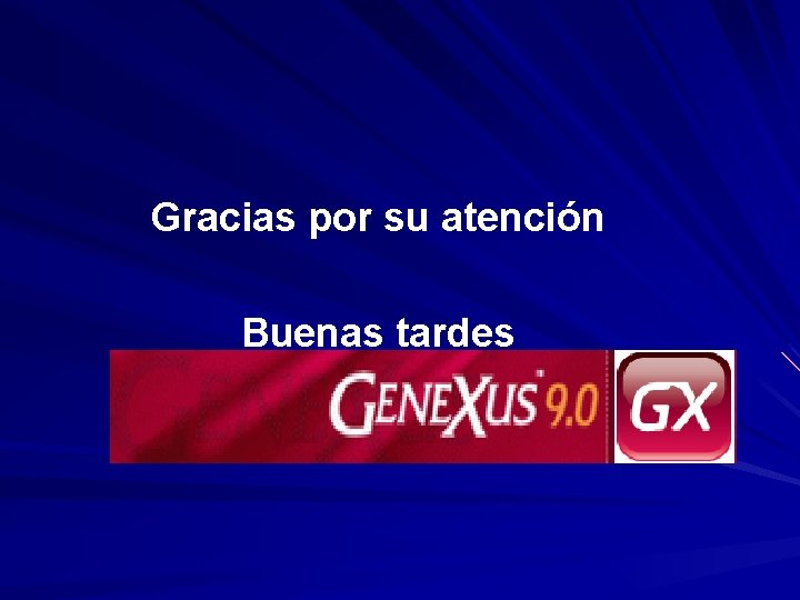 Gracias por su atención Buenas tardes 