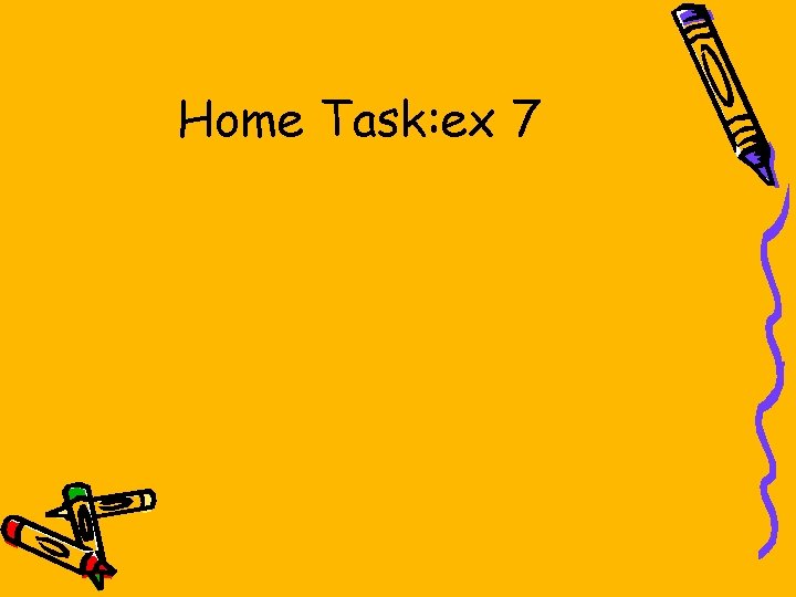 Home Task: ex 7 