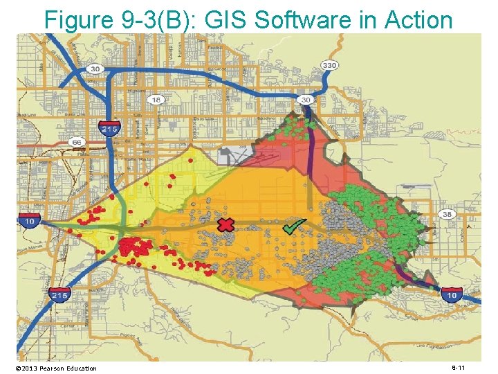 Figure 9 -3(B): GIS Software in Action © 2013 Pearson Education 8 -11 