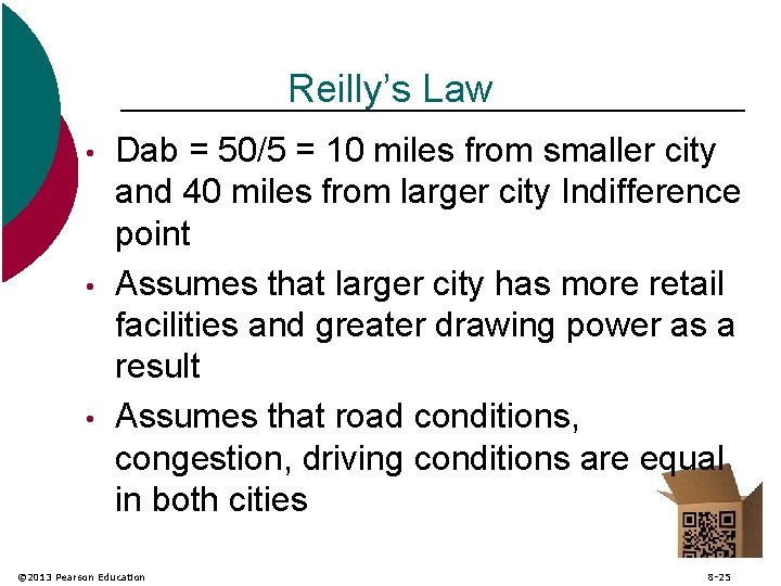 Reilly’s Law • • • Dab = 50/5 = 10 miles from smaller city