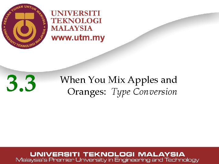 3. 3 When You Mix Apples and Oranges: Type Conversion 