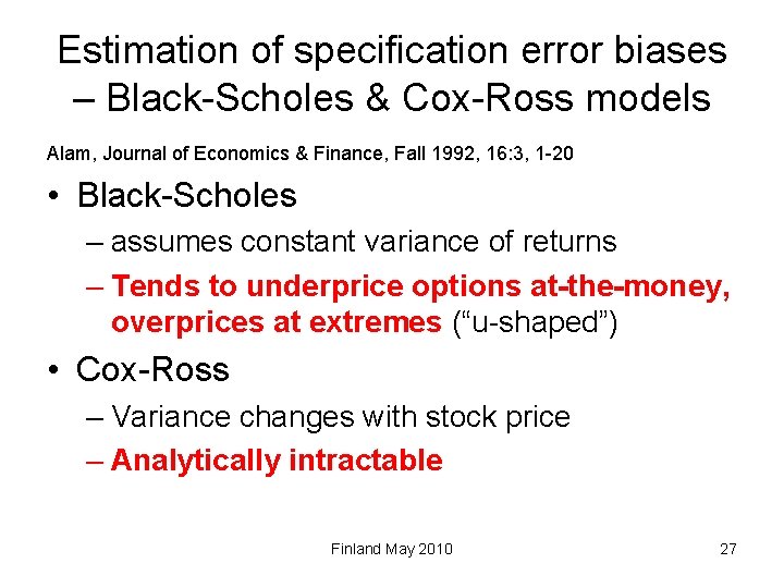 Estimation of specification error biases – Black-Scholes & Cox-Ross models Alam, Journal of Economics