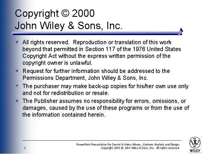 Copyright © 2000 John Wiley & Sons, Inc. All rights reserved. Reproduction or translation