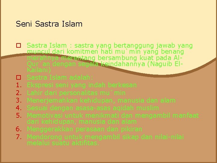 Seni Sastra Islam o Sastra Islam : sastra yang bertanggung jawab yang muncul dari