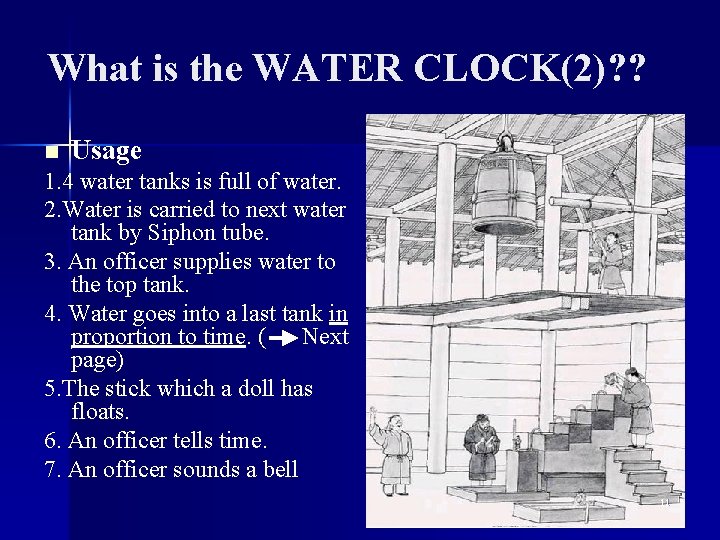 What is the WATER CLOCK(2)? ? n Usage 1. 4 water tanks is full
