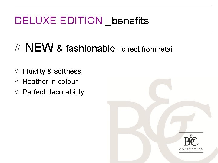 DELUXE EDITION _benefits NEW & fashionable - direct from retail Fluidity & softness Heather