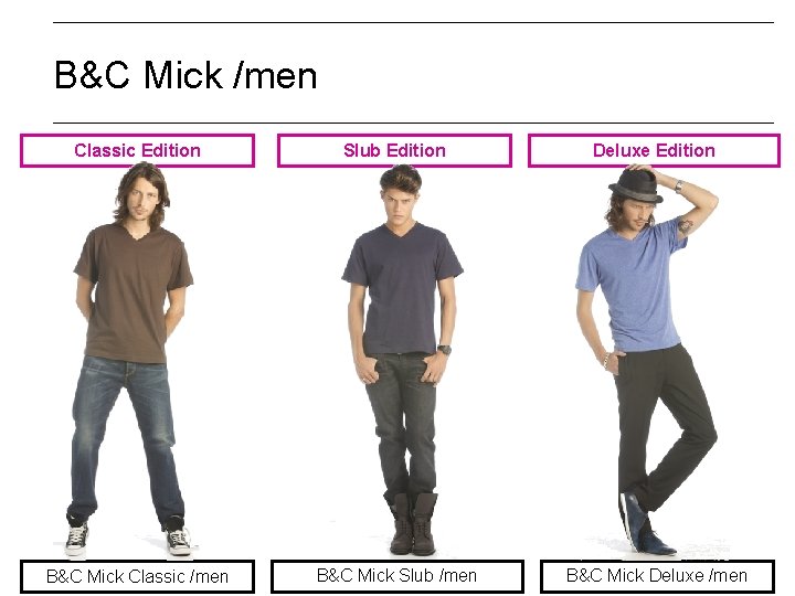 B&C Mick /men Classic Edition Slub Edition Deluxe Edition B&C Mick Classic /men B&C