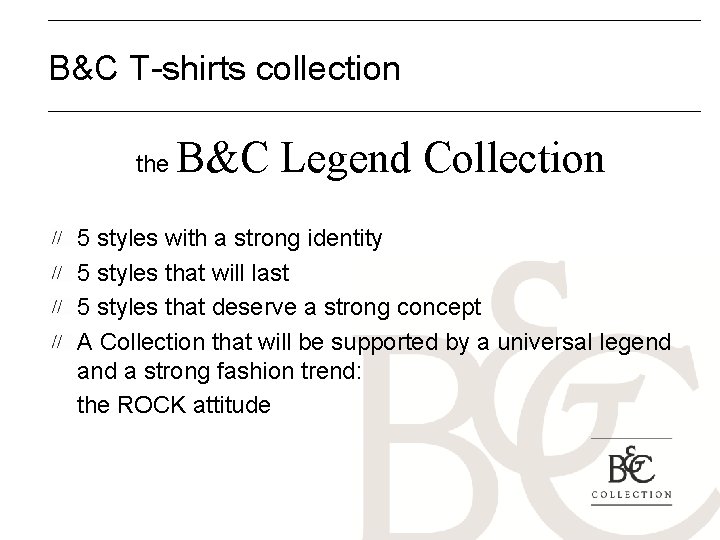 B&C T-shirts collection the B&C Legend Collection 5 styles with a strong identity 5