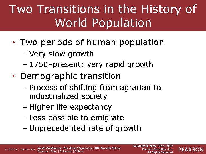 Two Transitions in the History of World Population • Two periods of human population