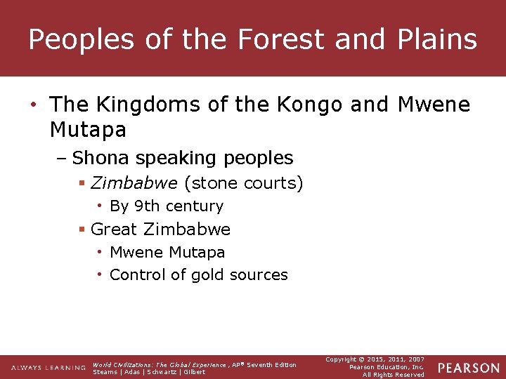 Peoples of the Forest and Plains • The Kingdoms of the Kongo and Mwene