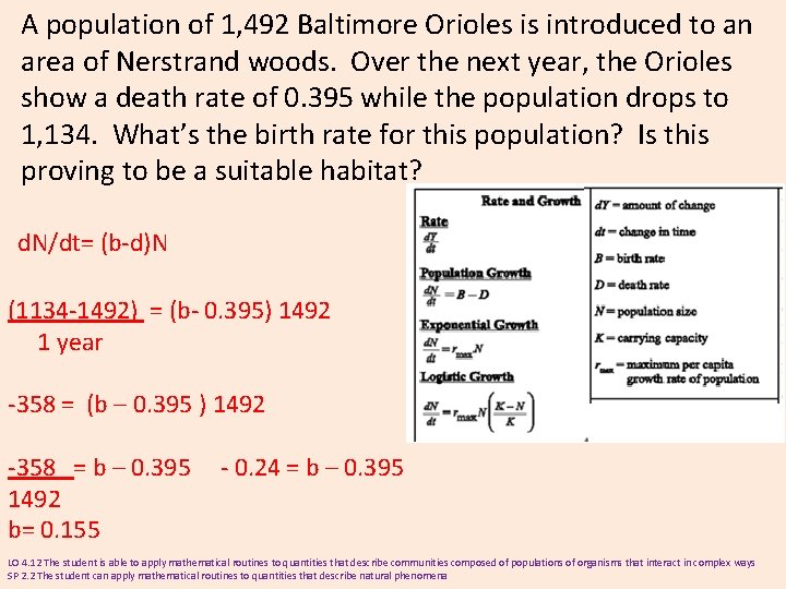 A population of 1, 492 Baltimore Orioles is introduced to an area of Nerstrand