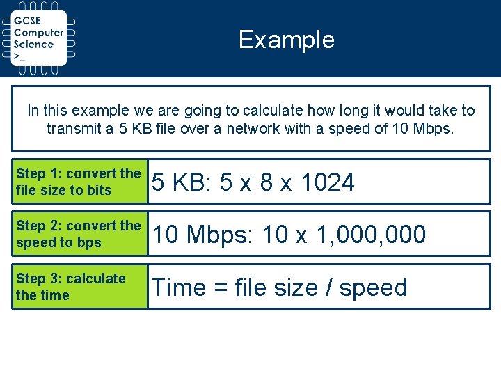 Example In this example we are going to calculate how long it would take