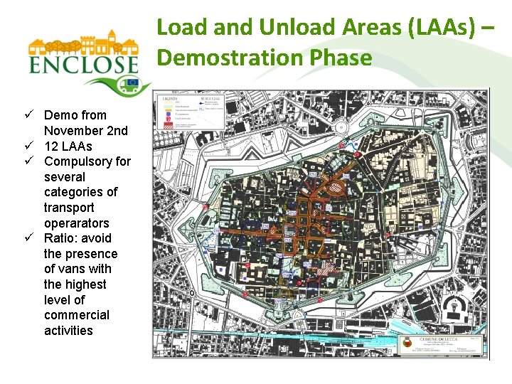 Load and Unload Areas (LAAs) – Demostration Phase ü Demo from November 2 nd