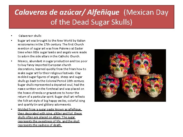 Calaveras de azúcar/ Alfeñique (Mexican Day of the Dead Sugar Skulls) • • Calaveras= skulls