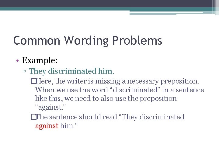 Common Problems with Wording and how to Overcome