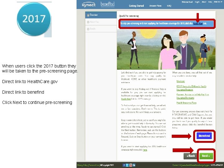  When users click the 2017 button they will be taken to the pre-screening