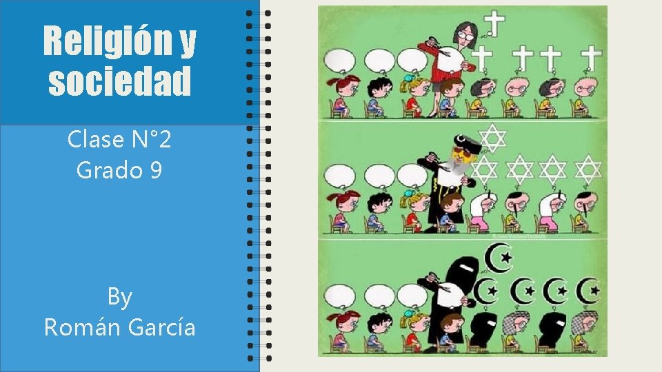 Religión y sociedad Clase N° 2 Grado 9 By Román García 