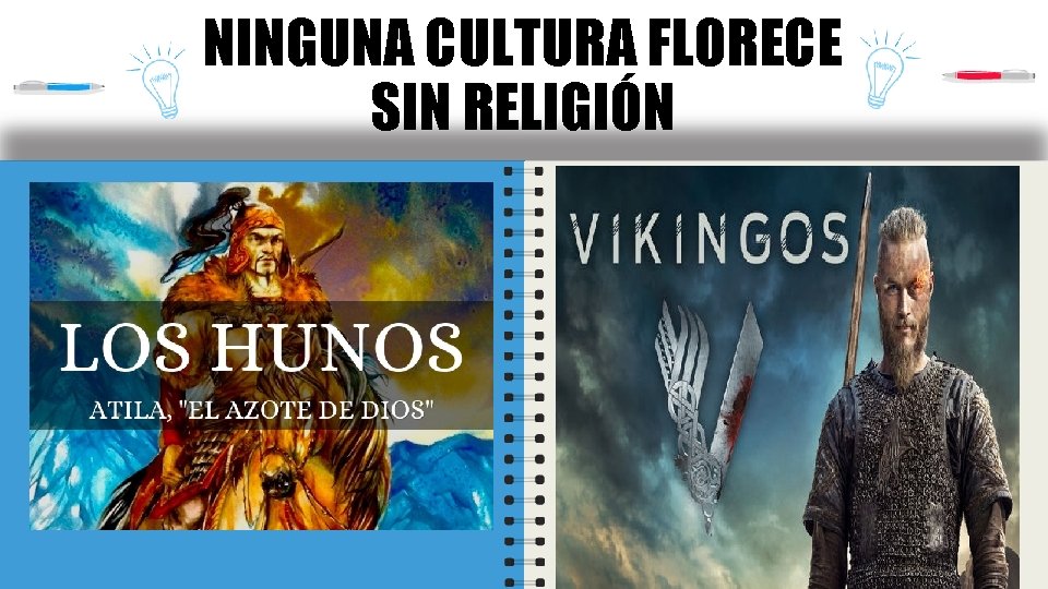 NINGUNA CULTURA FLORECE SIN RELIGIÓN 