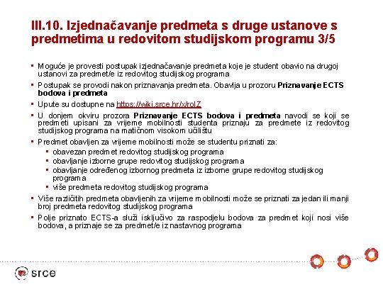 III. 10. Izjednačavanje predmeta s druge ustanove s predmetima u redovitom studijskom programu 3/5