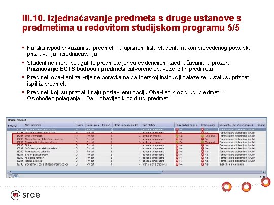 III. 10. Izjednačavanje predmeta s druge ustanove s predmetima u redovitom studijskom programu 5/5