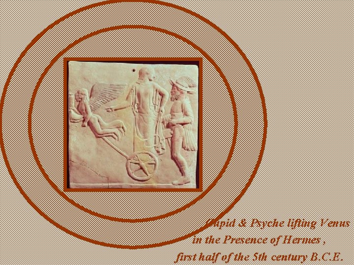 Cupid & Psyche lifting Venus in the Presence of Hermes , first half of