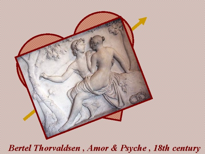 Bertel Thorvaldsen , Amor & Psyche , 18 th century 