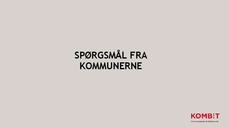 SPØRGSMÅL FRA KOMMUNERNE 