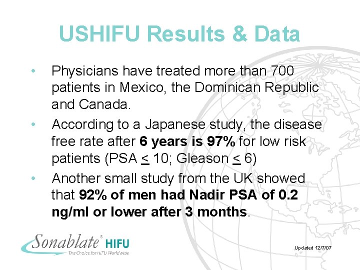 USHIFU Results & Data • • • Physicians have treated more than 700 patients