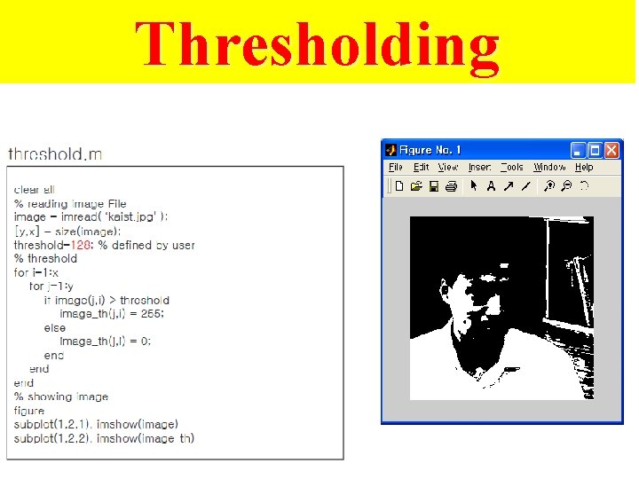 Thresholding Thresholding