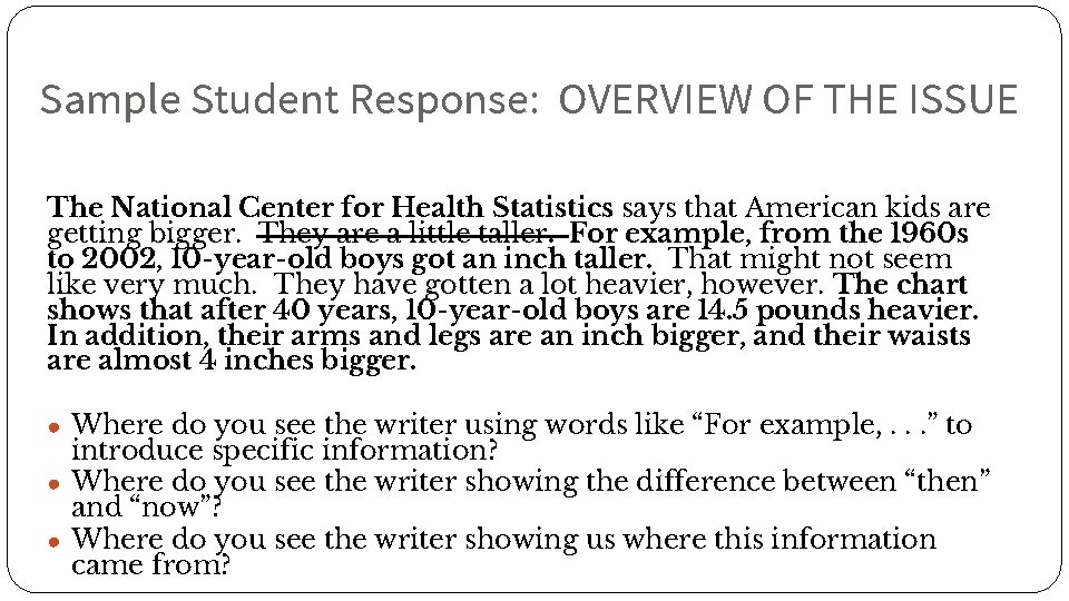 Sample Student Response: OVERVIEW OF THE ISSUE The National Center for Health Statistics says