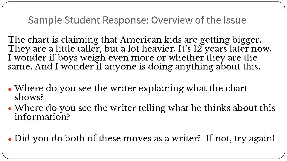 Sample Student Response: Overview of the Issue The chart is claiming that American kids