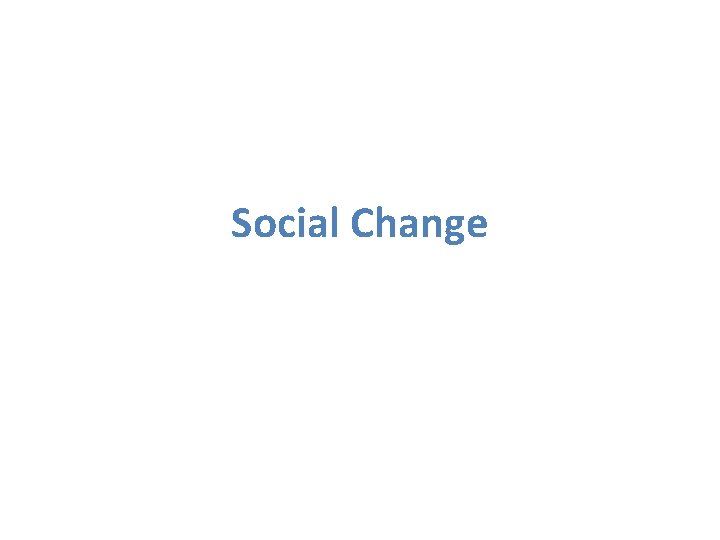 Social Change 