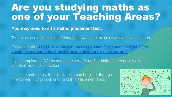 Are you studying maths as one of your Teaching Areas? You may need to