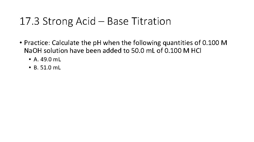 17 3 AcidBase Titrations 17 3 Acid Base