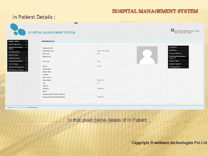 In Patient Details : HOSPITAL MANAGEMENT SYSTEM In that given below details of In