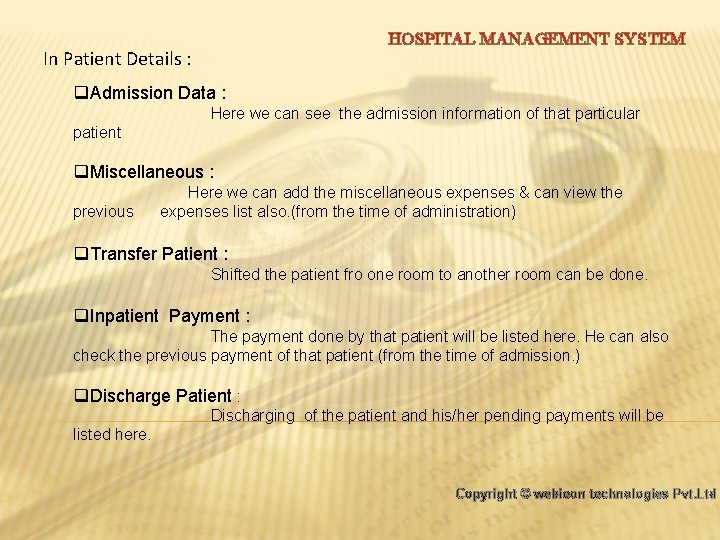 HOSPITAL MANAGEMENT SYSTEM In Patient Details : q. Admission Data : Here we can