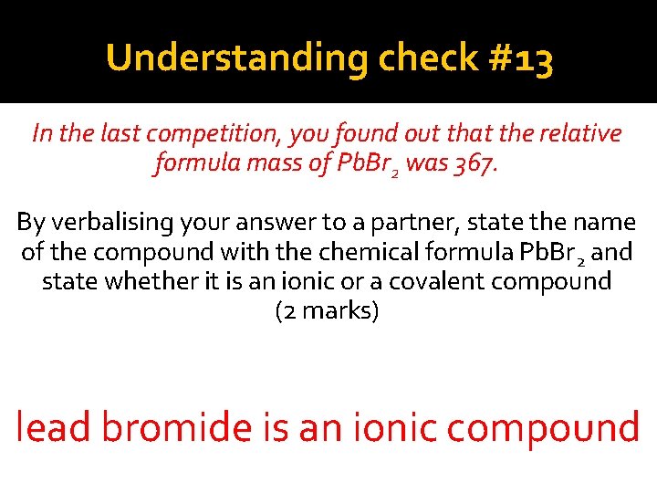 Understanding check #13 In the last competition, you found out that the relative formula