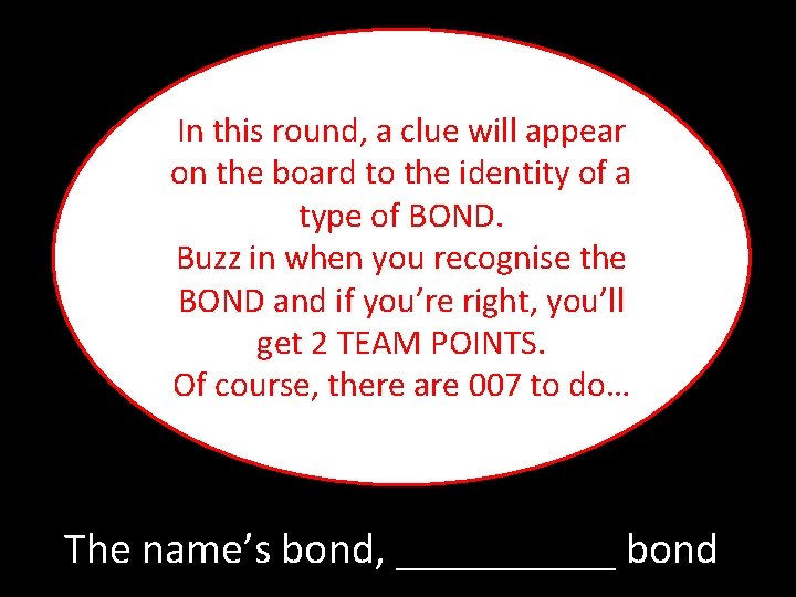 In this round, a clue will appear on the board to the identity of
