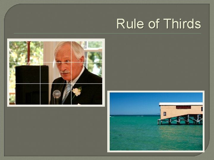 Rule of Thirds 