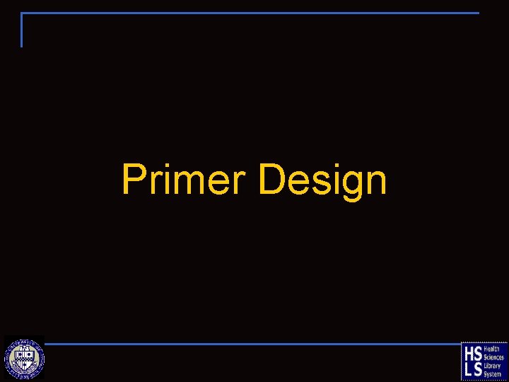 Primer Design 