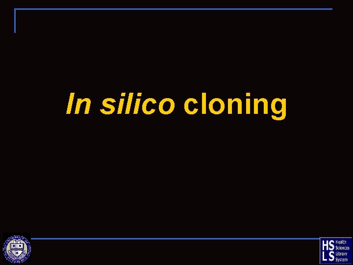 In silico cloning 