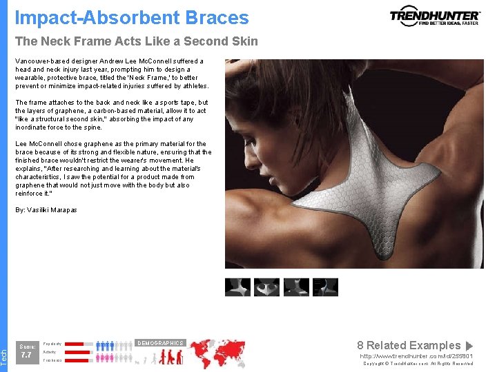 Tech Impact-Absorbent Braces The Neck Frame Acts Like a Second Skin Vancouver-based designer Andrew