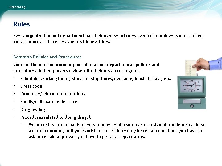 Onboarding Rules Every organization and department has their own set of rules by which Onboarding Rules Every organization and department has their own set of rules by which