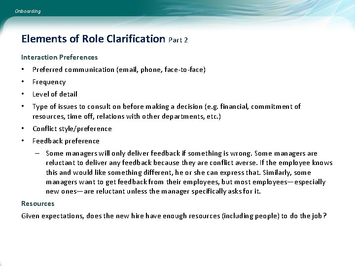 Onboarding Elements of Role Clarification Part 2 Interaction Preferences • Preferred communication (email, phone, Onboarding Elements of Role Clarification Part 2 Interaction Preferences • Preferred communication (email, phone,
