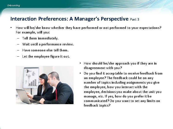 Onboarding Interaction Preferences: A Manager’s Perspective Part 3 • How will he/she know whether