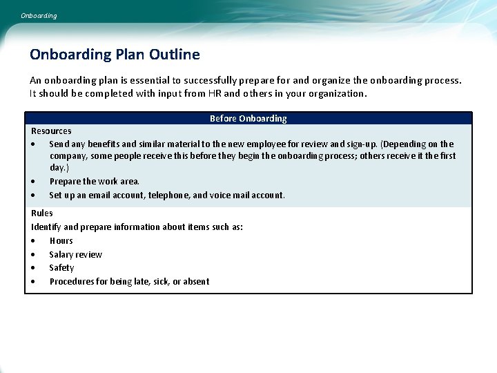 Onboarding Plan Outline An onboarding plan is essential to successfully prepare for and organize