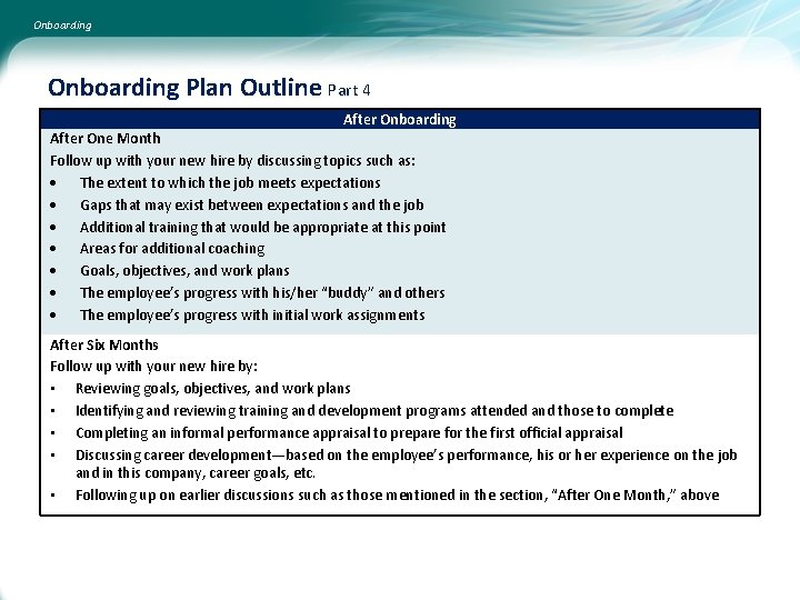 Onboarding Plan Outline Part 4 After Onboarding After One Month Follow up with your Onboarding Plan Outline Part 4 After Onboarding After One Month Follow up with your
