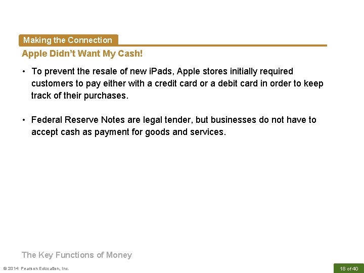 Making the Connection Apple Didn’t Want My Cash! • To prevent the resale of Making the Connection Apple Didn’t Want My Cash! • To prevent the resale of
